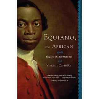 Equiano, the African: Biography of a Self Made Man