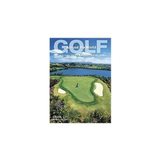 Golf Around The World (Hardcover)
