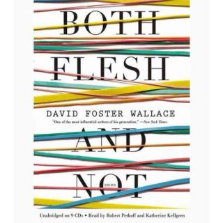 Both Flesh and Not: Essays: PDF included