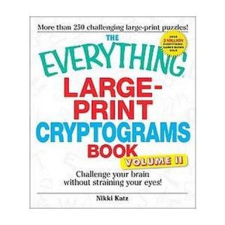 The Everything Large Print Cryptograms Book (2) (Large Print