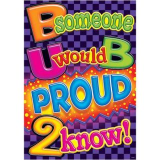 Trend Enterprises B Someone U Would B Proud 2 Know Poster (Set of 3)
