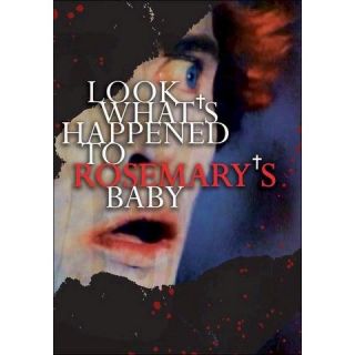 Look Whats Happened to Rosemarys Baby