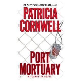 Port Mortuary: A Scarpetta Novel
