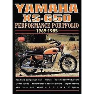 Yamaha Xs 650 1969 1985 ( Performance Portfolio Series) (Paperback