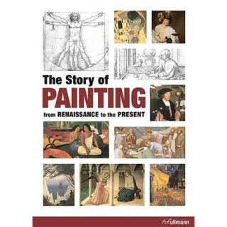 The Story of Painting: From the Renaissance to the Present