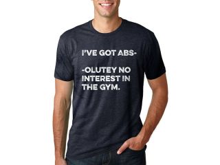 Mens Ive Got ABS olutely No Interest In The Gym Funny T Shirt  XL