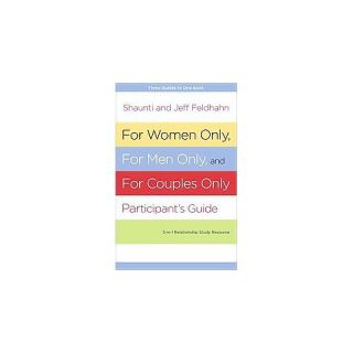 For Women Only, For Men Only and For Couples Only Participants Guide