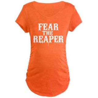 CafePress Maternity Sons of Anarchy Fear the Reaper T Shirt