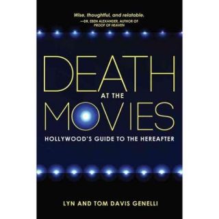 Death at the Movies: Hollywood's Guide to the Hereafter