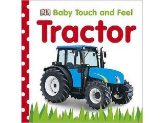 Baby Touch and Feel Tractor Book
