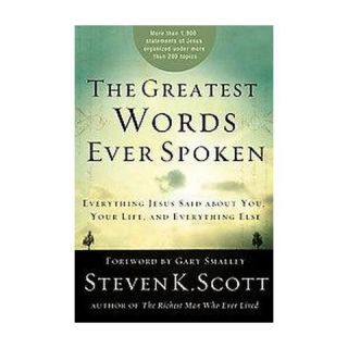 The Greatest Words Ever Spoken (Hardcover)