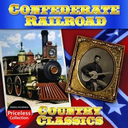 Confederate Railroad   Confederate Railroad: Country Classics