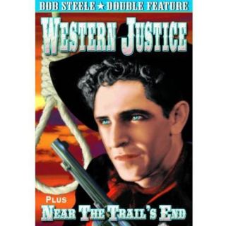 Bob Steele Double Feature: Western Justice / Near The Trail's End