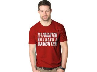 You Can't Scare Me I Have A Daughter T Shirt Funny Parents Tee L