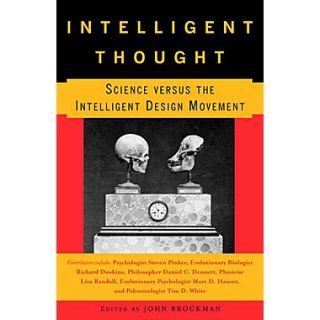 Intelligent Thought: Science versus the Intelligent Design Movement John Brockman  Paperback