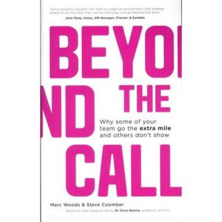 Beyond the Call: Why Some of Your Team Go the Extra Mile and Others Don't Show