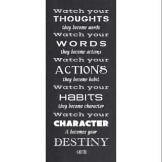 Watch Your Character It Becomes Your Destiny Poster Print by Veruca Salt (10 x 23)