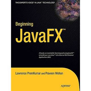 Beginning JavaFX  Lawrence PremKumar And  Praveen Mohan Paperback