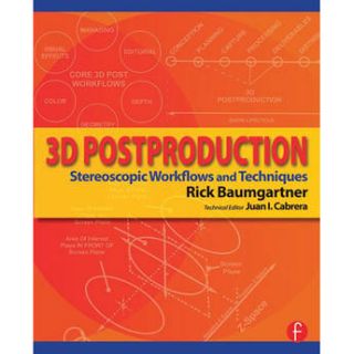 Focal Press Book: 3D Postproduction: Stereoscopic 9780415810135
