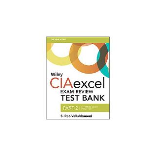 Wiley Ciaexcel Exam Review Test Bank 201 ( Wiley CIA Exam Review