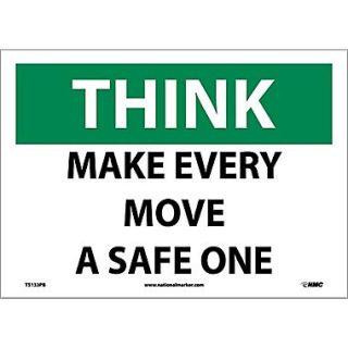 Think, Make Every Move A Safe One, 10X14, Adhesive Vinyl