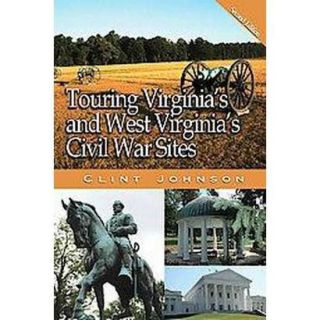 Touring Virginias and West Virginias Civil War Sites (Paperback