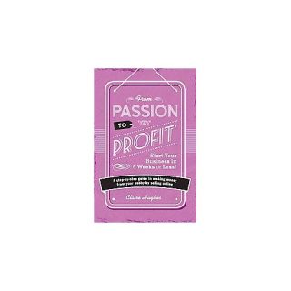 From Passion to Profit (Paperback)