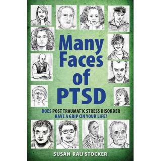The Many Faces of PTSD
